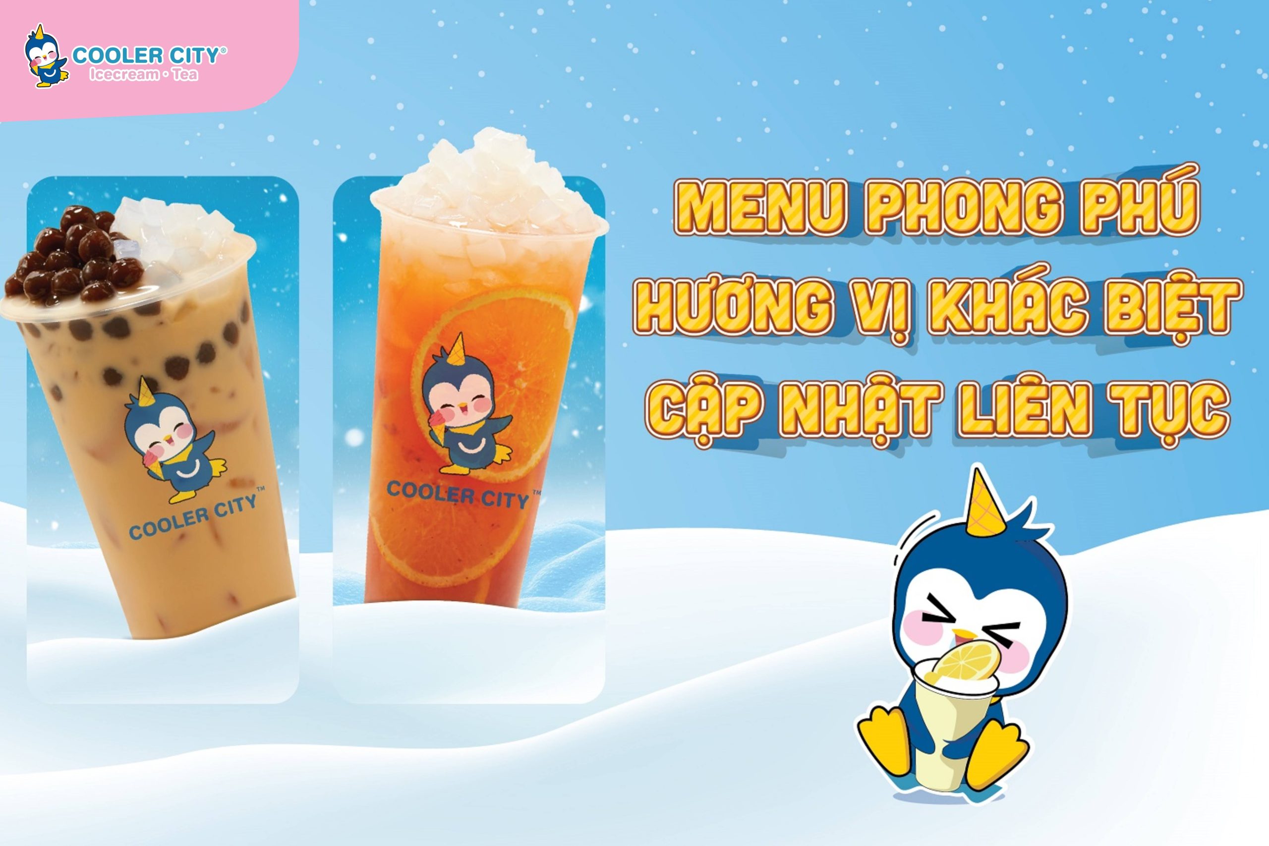 Thương hiệu trà sữa Cooler City với menu phong phú, cập nhật liên tục thu hút khách hàng hiệu quả